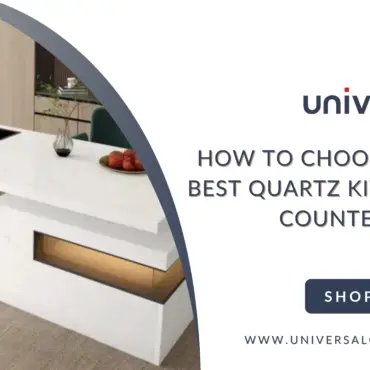 How to Choose the Best Quartz Kitchen Countertops