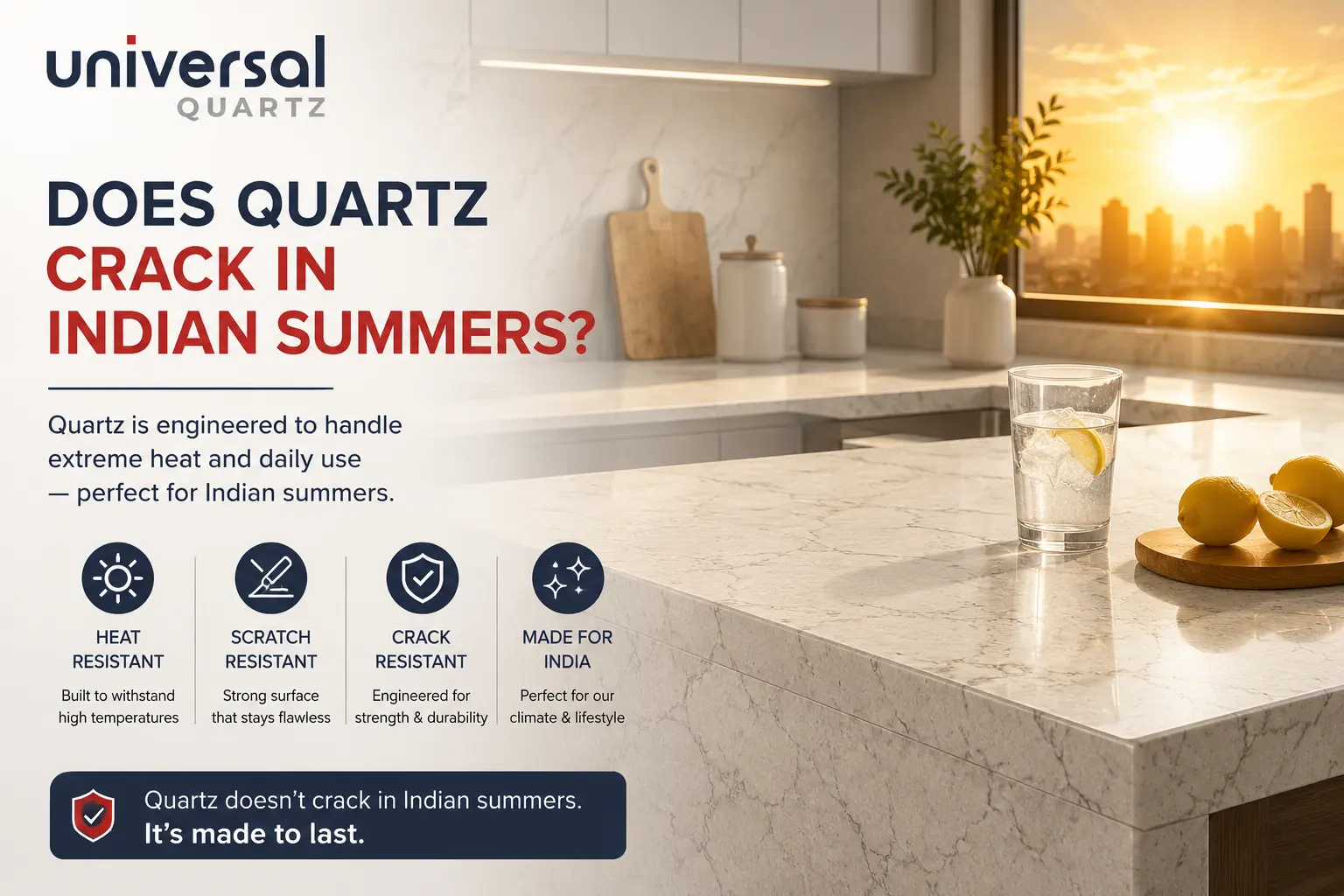 Does Quartz Crack in Indian Summers?